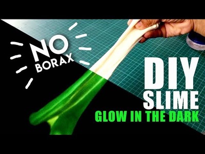 DIY Glow In The Dark Slime | No Borax | Mad Stuff With Rob