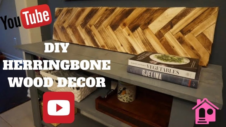 DIY Herringbone Wood Decor