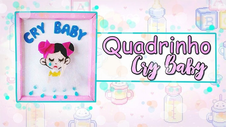 DIY MELANIE MARTINEZ : quadrinho 3d cry baby ????