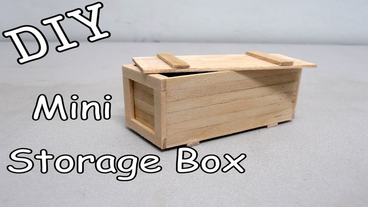 DIY Mini Storage Box #18 (Popsicle Sticks)