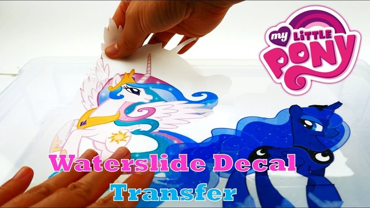 DIY My Little Pony Princess Celestia and Princess Luna Decal with Inkjet Water Slide Transfer