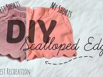 DIY Pinterest Recreation - Scalloped Edge Shorts