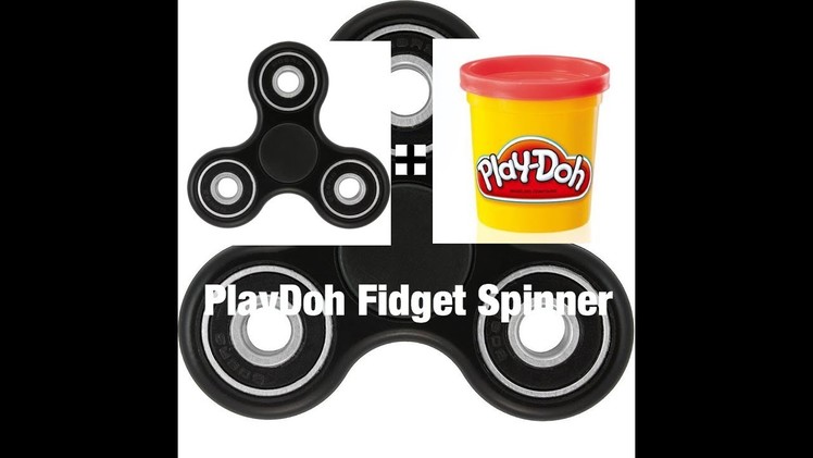 DIY PlayDoh Fidget Spinner