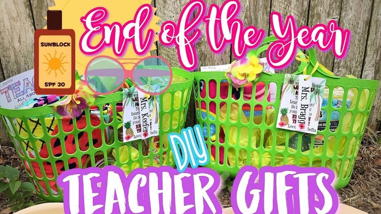 End of the Year Teacher Gifts | DIY Affordable Gift