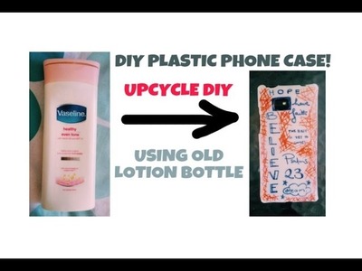 UPCYCLE LOTION BOTTLES : DIY PHONE COVER!!