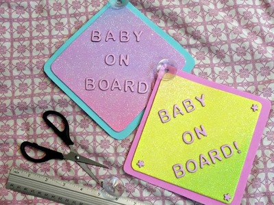 DIY baby on board sign