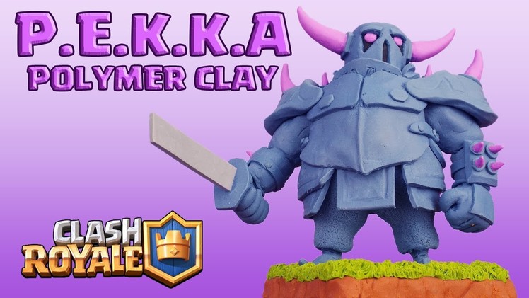 P.E.K.K.A (Clash Royale) - Polymer Clay Fimo Tutorial