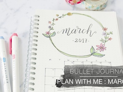 Bullet Journal | Plan With Me March 2017