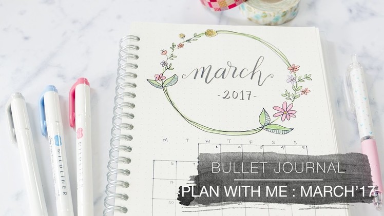 Bullet Journal | Plan With Me March 2017