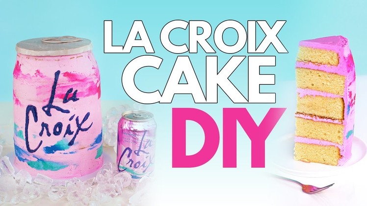 DIY La Croix Cake!!!!!!!