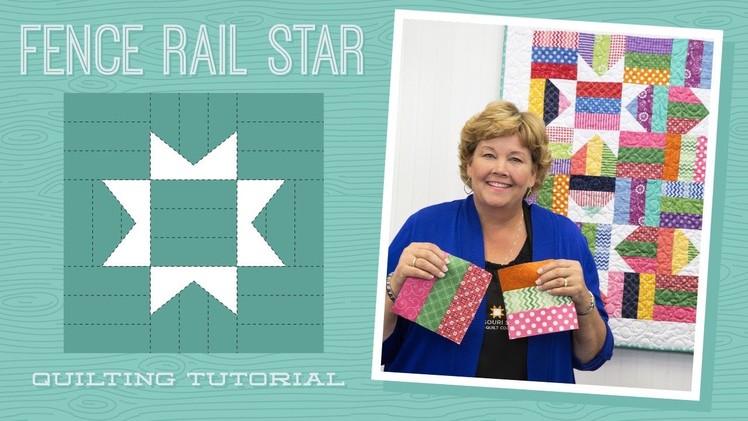 Make a Fence Rail Star Quilt with Jenny!