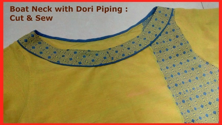 Make Patchwork Boat Neckline : Cutting -Sewing neck Dori Piping Design Pattern bateau neckline