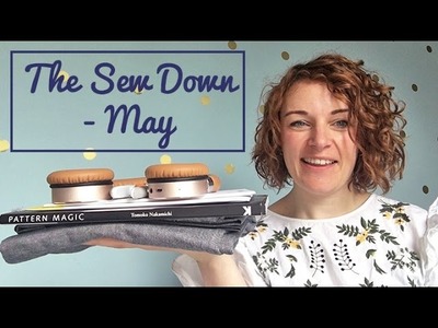 The Sew Down - May || The Fold Line Sewing Vlog