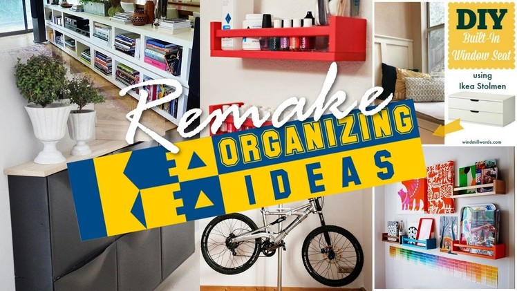 37 IKEA organization ideas (Remake)