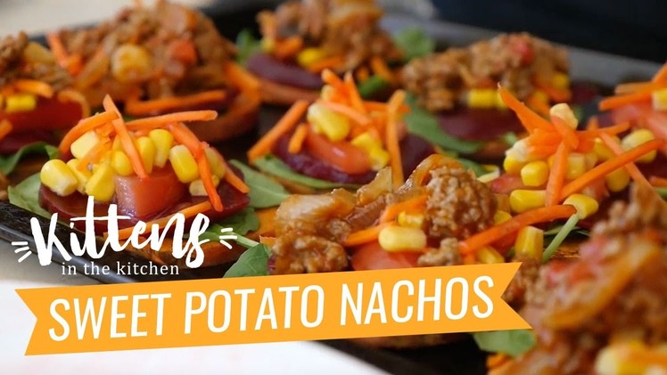 Ashy Bines's Sweet Potato Nachos Recipe | Kittens in the Kitchen