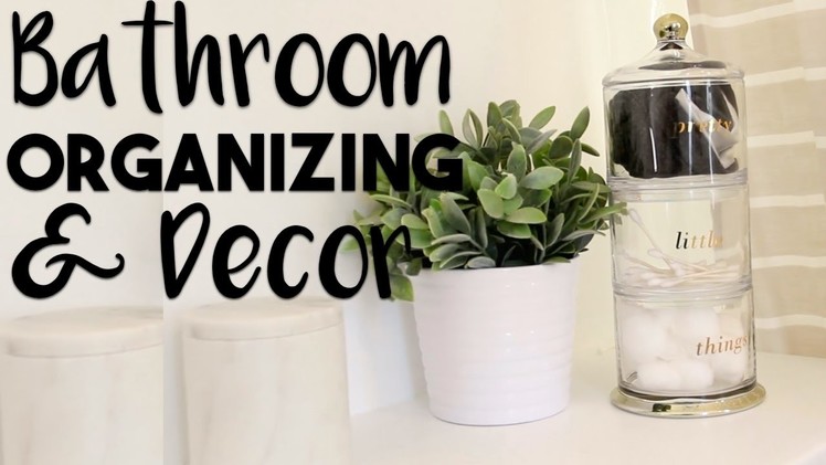 Bathroom Organization and Decorating Hacks | Making the MOST of our Small Bathroom