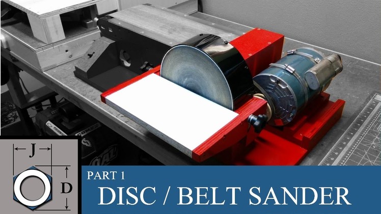 Building a Disc. Belt Sander Combo