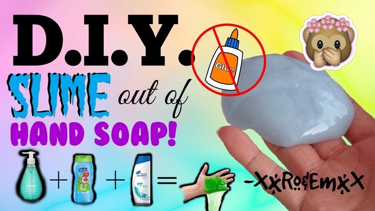 D.I.Y. Slime out of Hand Soap | Non-Stick Slime without GLUE, BORAX, CORNSTARCH, SALT, etc. 