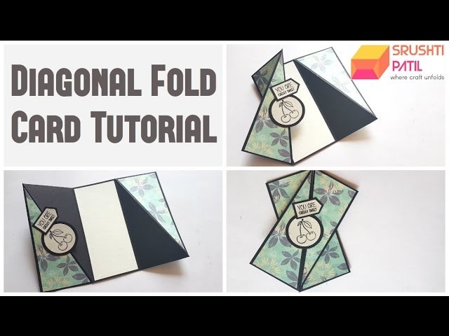 Diagonal fold card Tutorial by Srushti Patil