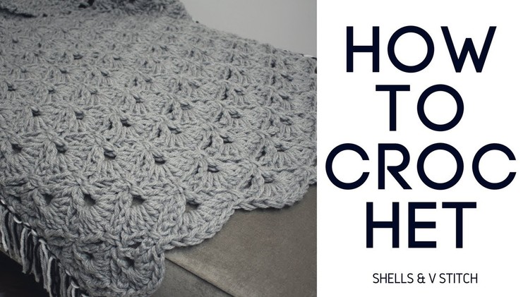 How to Crochet Shells & V Stitch