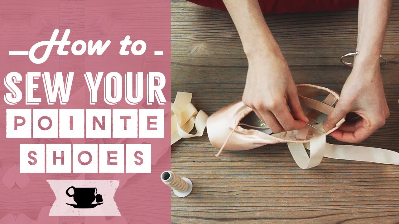 How To Sew Ribbons and Elastics on Your Pointe Shoes, Lazy Dancer Tips