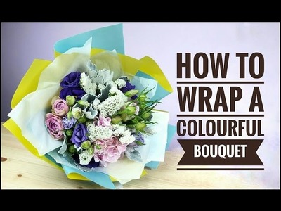 How to wrap a colorful round bouquet