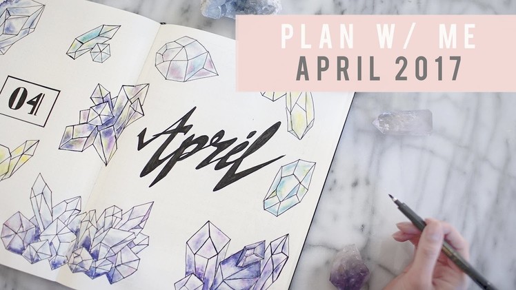 PLAN WITH ME - April 2017 | Bullet Journal | ANN LE