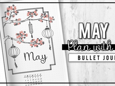 PLAN WITH ME | Bullet Journal Monthly Setup - May 2017 + Printables