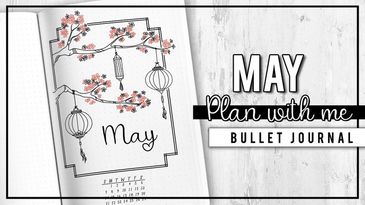 PLAN WITH ME | Bullet Journal Monthly Setup - May 2017 + Printables