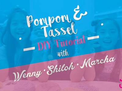 10 minutes DIY - Pompom and Tassel