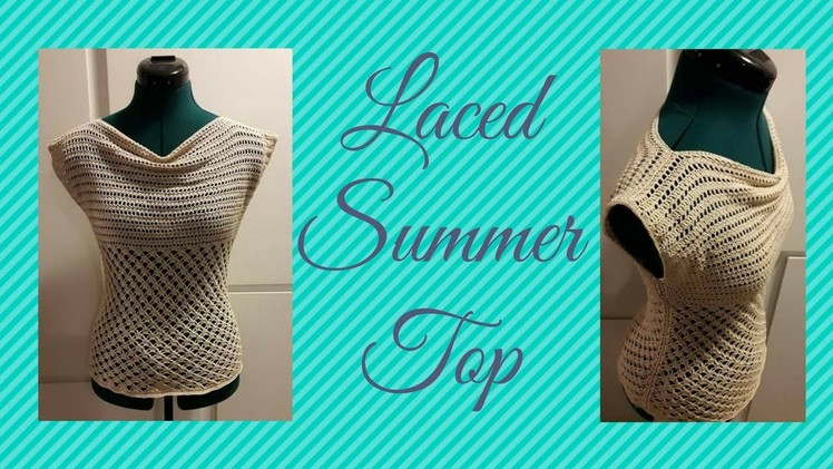 Crochet Laced Summer top part 1