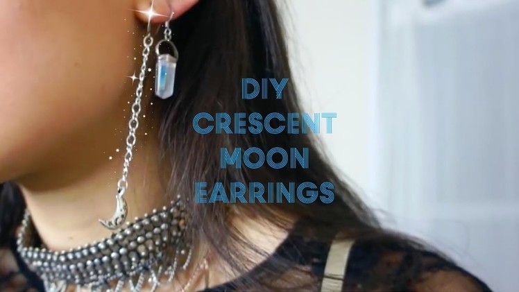 DIY CRESCENT MOON EARRINGS