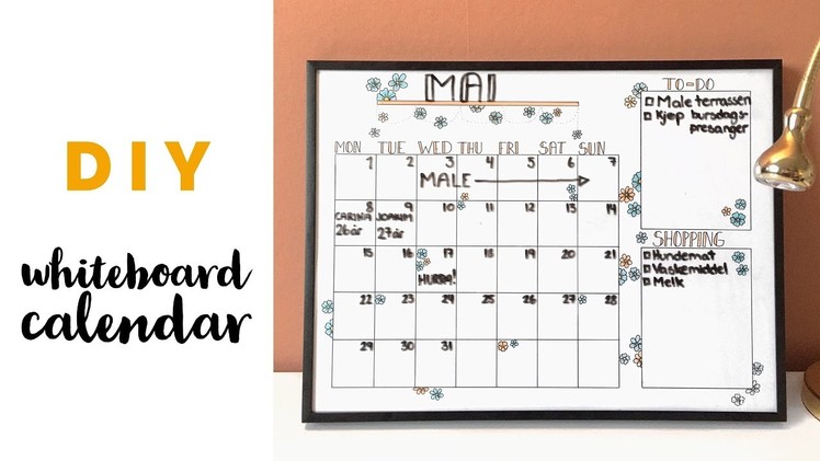 DIY: Easy whiteboard calendar