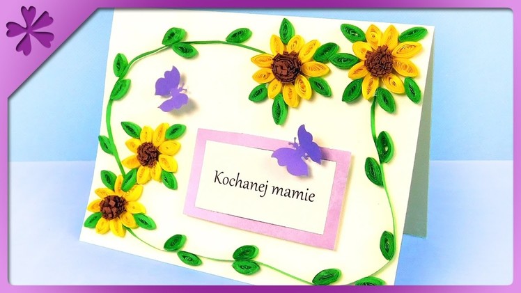 DIY Greeting card with sunflowers, quilling, for Mother's Day (ENG Subtitles) - Speed up #352