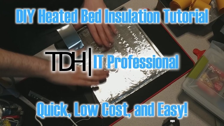 DIY Heated Bed Insulation Tutorial - Works with any printer!