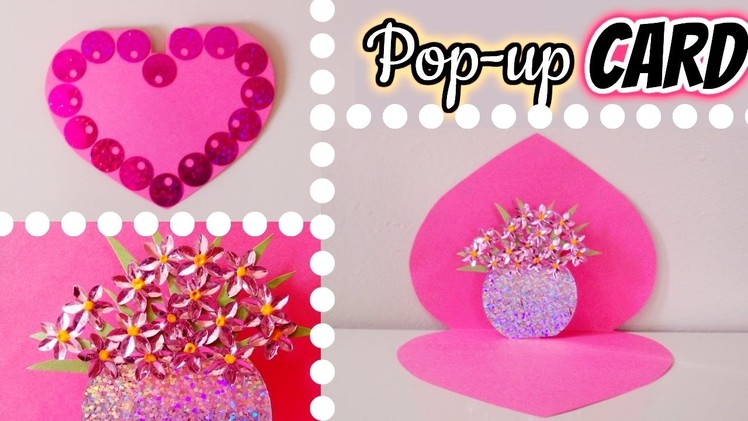 DIY Pop-up Card *Easy Pop-up Card for Mother's Day.Anniversary.Valentine's. Birthday * How to