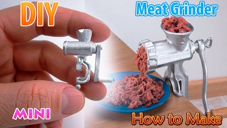 DIY Realistic Miniature Hand Meat Grinder | DollHouse | No Polymer Clay!