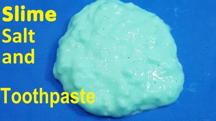 Diy Slime only Glue ,toothpaste and salt simple
