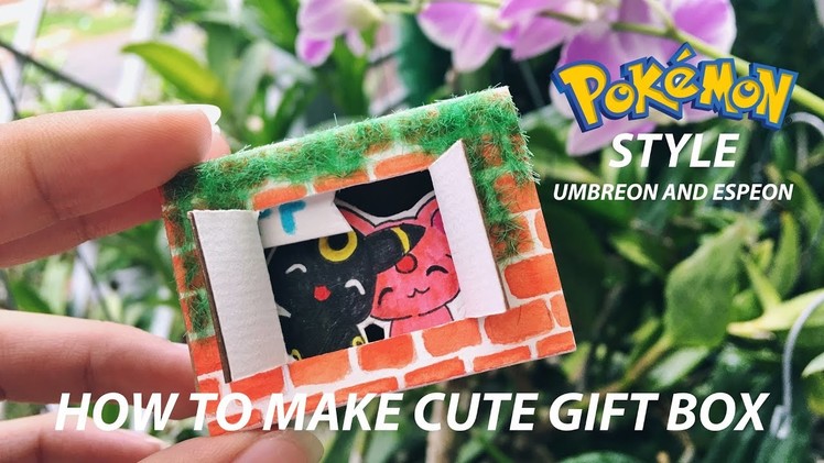 DIY | UMBREON + ESPEON | How To Make Cute Gift Box - Step by Step | Pokemon Style #3