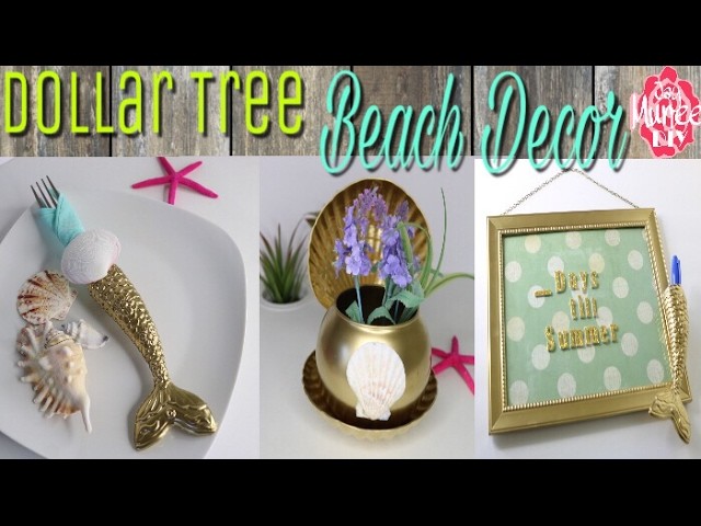 Dollar Tree DIY Beach Themed Decor | Collab ClassyCrafting&Parcels
