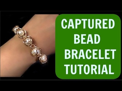 EASY STEP-BY-STEP CAPTURED BEAD BRACELET TUTORIAL | DIY | FAST AND SIMPLE GUIDE