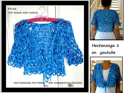 FREE CROCHET PATTERN, Top Down Airy Summer Shrug, 6 yrs to Plus size, XXL, #1166, sweaters & tops