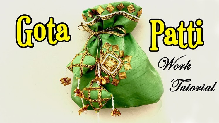 Gota Patti Work Tutorial | DIY Potli Bag Making