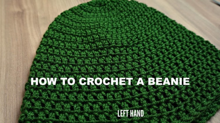 How to crochet a beanie left handed