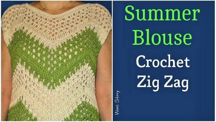 How to Crochet a Zig Zag Summer Blouse (Heklana letnja bluza)