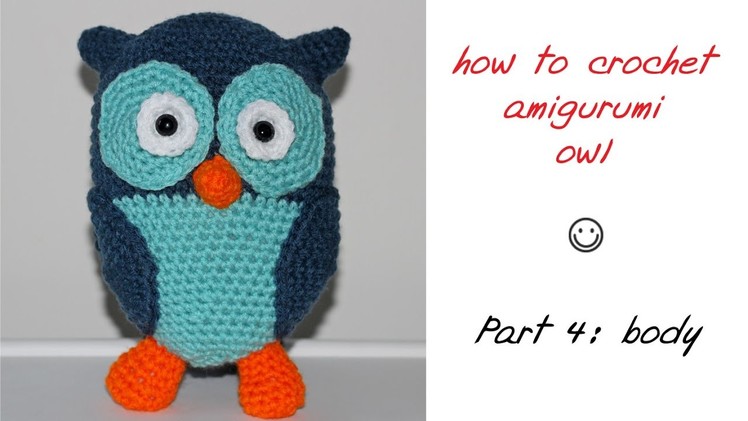 How To Crochet Amigurumi Toy - Part 4