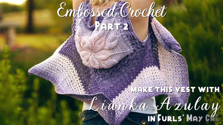 How to Crochet: Embossed Crochet Part 2 [Embossed Crochet Flower Tutorial]