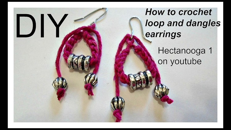 How to CROCHET LOOP AND DANGLES EARRINGS - Crochet Jewelry #1177 yt, video # 1430, Mother's Day gift