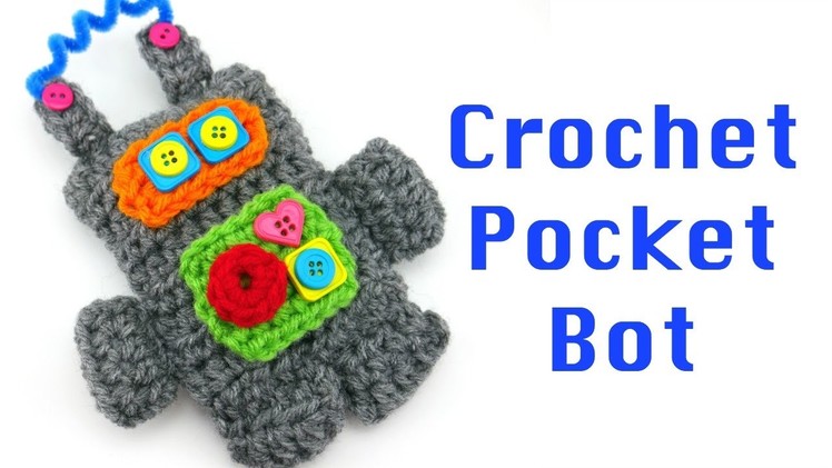How To Crochet Pocket Bot, Episode 424