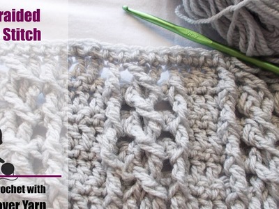 How to crochet the Braided Cable Stitch